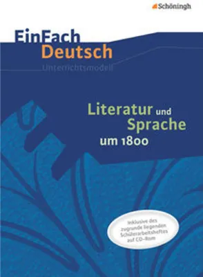 Image de Literatur und Sprache um 1800: Unterrichtsmodell
