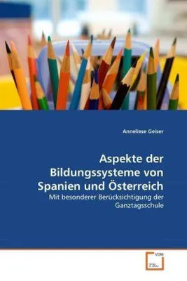 Produktbild von Aspekte der Bildungssysteme von Spanien und Österreich