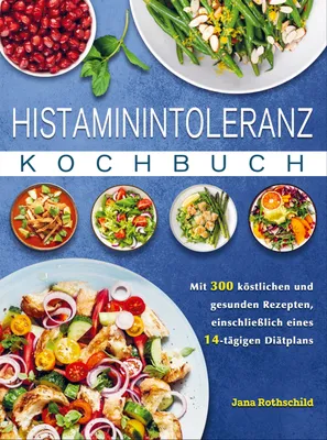 Produktbild von Histaminintoleranz Kochbuch