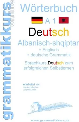 Immagine prodotto di Wörterbuch Deutsch - Albanisch - Englisch A1