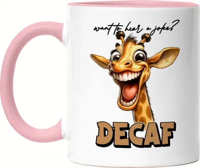 Produktbild von Want to hear a joke decaf Tasse Rosa lustiger Spruch Decaf Kaffee Giraffe