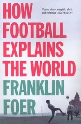 Obrázok produktu pre How Football Explains The World