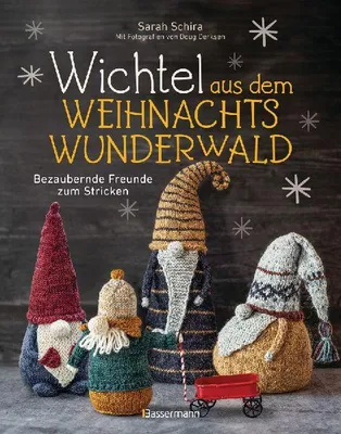 Produktbild von Wichtel aus dem Weihnachtswunderwald. Bezaubernde Freunde zum Stricken