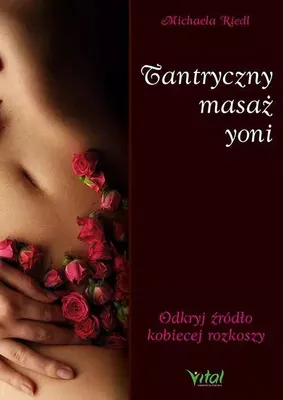 Produktbild von Tantryczny masaż yoni - Michaela Riedl (Buch auf Polnisch)