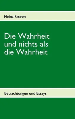Produktbild von Die Wahrheit und nichts als die Wahrheit