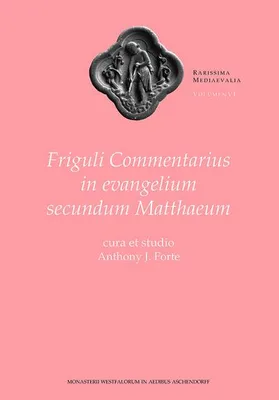 Obrázek produktu pro Friguli Commentarius in evangelium secundum Matthaeum