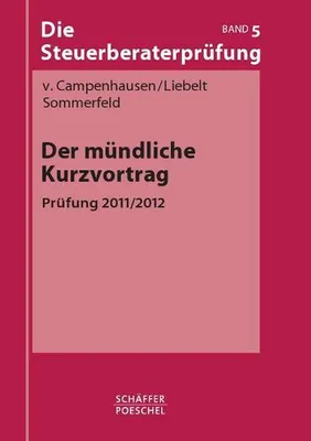 Produktbild von Die Steuerberaterprüfung Der mündliche Kurzvortrag
