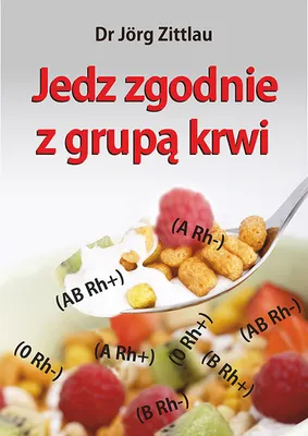 Produktbild von ISBN Jedz zgodnie z grupą krwi, Polski, Broszurowa okładka, 176 stron(y)