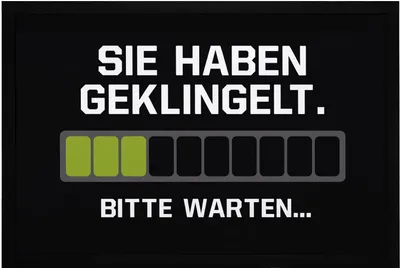 Produktbild von Fußmatte mit Spruch lustig Sie haben geklingelt Bitte warten loading rutschfest & waschbar Moonworks® schwarz 60x40cm