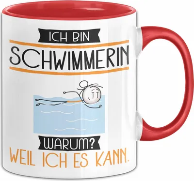 Produktbild von Schwimmerin Tasse Geschenk Ich Bin Schwimmerin Warum Weil Ich Es Kann Geschenkidee Geburtstag (Rot)