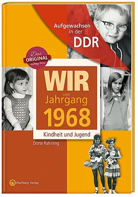 Zdjęcie produktu dla Wir vom Jahrgang 1968 - Aufgewachsen in der DDR