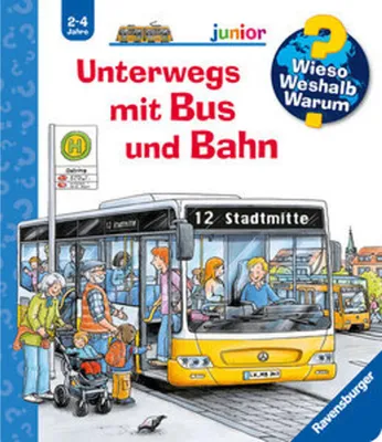 Produktbild von Wieso? Weshalb? Warum? junior, Band 63: Unterwegs mit Bus und Bahn
