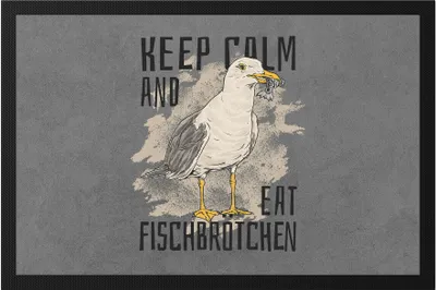 Produktbild von Keep Calm and Eat Fischbrötchen Fußmatte Möwe Ostsee Nordsee Sylt Hamburg