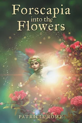 Produktbild von Forscapia into the Flowers