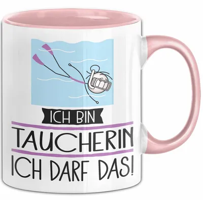 Produktbild von Geschenk für Taucherin Tasse Lustige Geschenkidee Geburtstag Ich Bin Taucherin Ich Darf Das (Rosa)