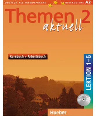 Image de Themen aktuell 2. Kursbuch und Arbeitsbuch. Lektion 1 - 5