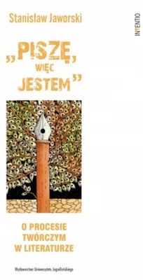 Zdjęcie produktu dla Piszę, więc jestem O procesie twórczym Stanisław Jaworski