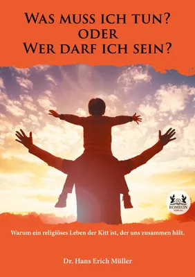 Produktbild von Was muss ich tun? oder Wer darf ich sein?
