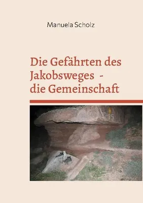 Image de Die Gefährten des Jakobsweges - die Gemeinschaft