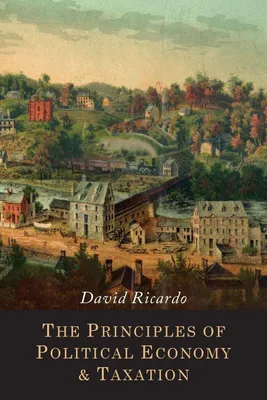 Produktbild von The Principles of Political Economy and Taxation