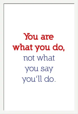 Image de Motivational - Poster - You are what you do + cadre interchangeable, Shinsuke® Maxi MDF blanc, vitre acrylique