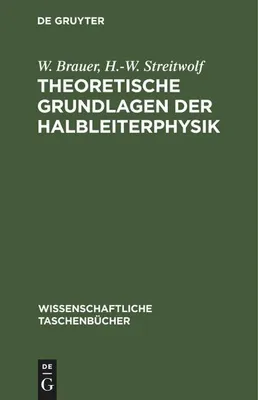 Produktbild von Theoretische Grundlagen der Halbleiterphysik