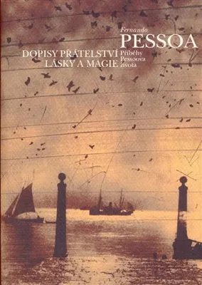 Obrázek produktu pro Dopisy přátelství, lásky a magie - Fernando Pessoa