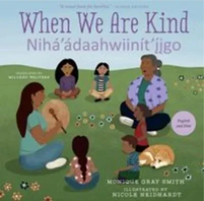Produktbild von When We Are Kind / Nihá'ádaahwiinít'íigo