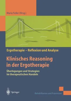 Produktbild von Klinisches Reasoning in der Ergotherapie