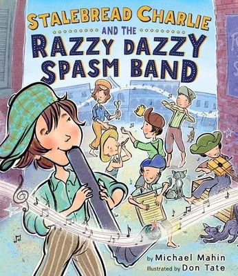 Produktbild von Stalebread Charlie and the Razzy Dazzy Spasm Band