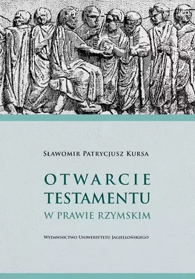 Obrázek produktu pro Otwarcie testamentu w prawie rzymskim
