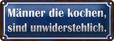 Produktbild von Blechschild Spruch 27x10cm Männer kochen unwiderstehlich Dekoration