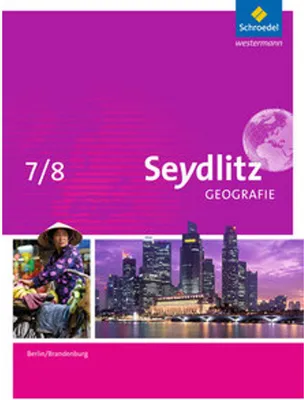 Produktbild von Seydlitz Geografie - Ausgabe 2016 für Berlin und Brandenburg: Schulbuch 7 / 8