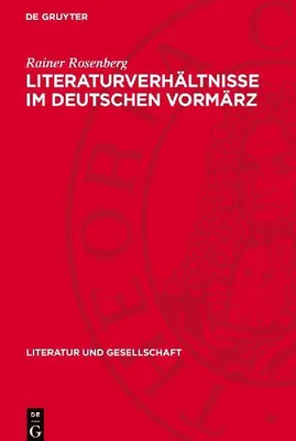 Produktbild von Literaturverhältnisse im deutschen Vormärz