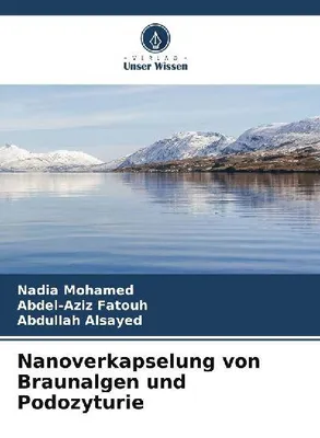 Produktbild von Nanoverkapselung von Braunalgen und Podozyturie