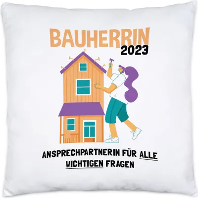 Produktbild von Bauherrin 2023 Kissen Inkl. Füllung Richtfest Hausbau Häuslebauer Geschenk Einzug Eigenheim Lustig Sarkasmus