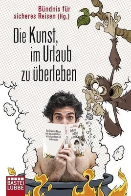 Immagine prodotto di Die Kunst, im Urlaub zu überleben