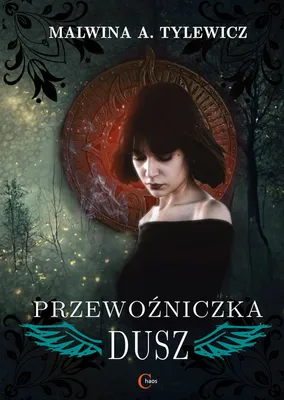 Produktbild von Przewoźniczka dusz - Malwina Tylewicz (Buch auf Polnisch)