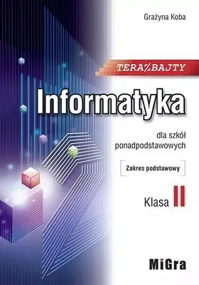 Productafbeelding van WSiP Teraz bajty. Klasa 2. Informatyka. Podręcznik. Zakres podstawowy. Reforma 2019, Edukacyjny, Polski
