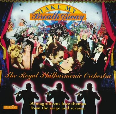 Produktbild von Take My Breath Away - The Royal Philharmonic Orchestra
