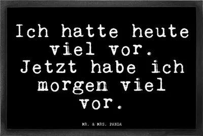 Produktbild von Mr. & Mrs. Panda Fußabstreifer Ich hatte heute viel... 40 x 60 cm - Schwarz - Geschenk, Fussmatte, fußmatte, Spruch, lustig, Entspannung, Sauberlaufmatte, Männer, Sprüche