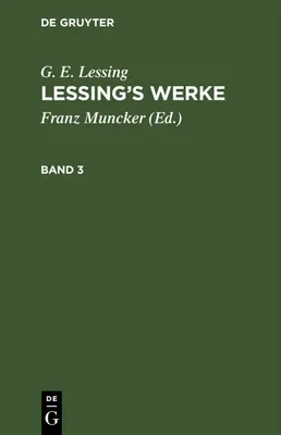 Produktbild von G. E. Lessing: Lessing's Werke. Band 3