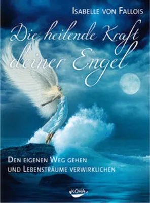 Produktbild von Die heilende Kraft deiner Engel
