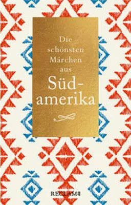 Obrázok produktu pre Die schönsten Märchen aus Südamerika