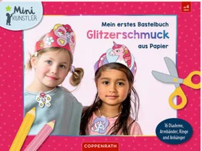 Produktbild von Mein erstes Bastelbuch - Glitzerschmuck aus Papier