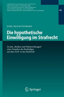 Obrázok produktu pre Die hypothetische Einwilligung im Strafrecht