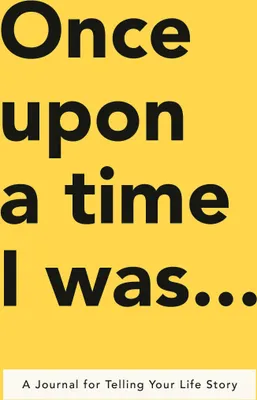 Produktbild von Once Upon a Time I Was . . .