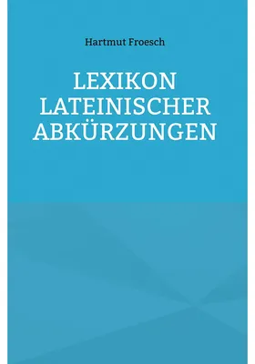 Produktbild von Lexikon lateinischer Abkürzungen