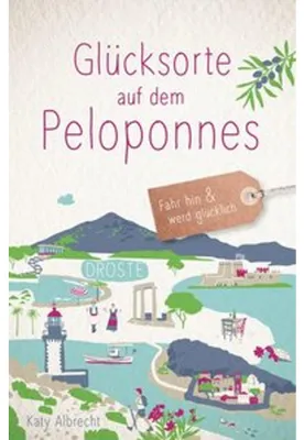 Produktbild von Glücksorte auf dem Peloponnes