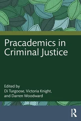 Produktbild von Pracademics in Criminal Justice